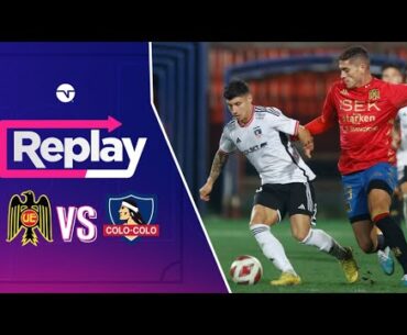 TNT SPORTS Replay: Unión Española - Colo Colo Fecha 14