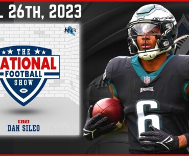 The National Football Show with Dan Sileo | Wednesday April 26th, 2023