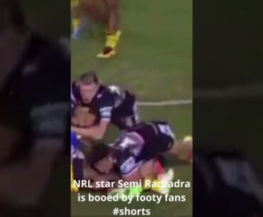 NRL star Semi Radradra is booed by footy fans #shorts