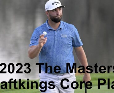 PGA DFS: The Masters Core Plays DRAFTKINGS