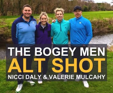 Hilarious Alternate Shot Match with Nicci Daly & Valerie Mulcahy