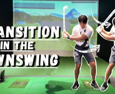 TRANSITION IN THE DOWNSWING