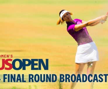2014 U.S. Women's Open (Final Round): Michelle Wie Breaks Through at Pinehurst | Full Broadcast