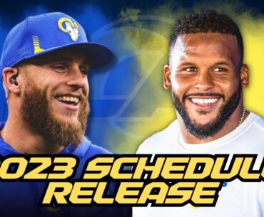 Full Analysis: Los Angeles #Rams 2023 Schedule Release + Opponent Previews