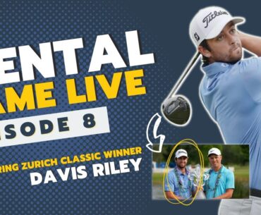 GOLF: STRATEGY Davis Riley Used to Win the Zurich Classic | Mental Game LIVE #golftips #golf