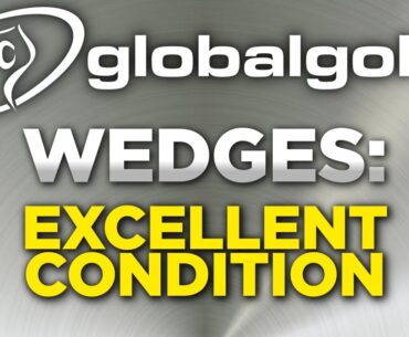 Used Golf Club Condition Ratings: Wedges in EXCELLENT Condition