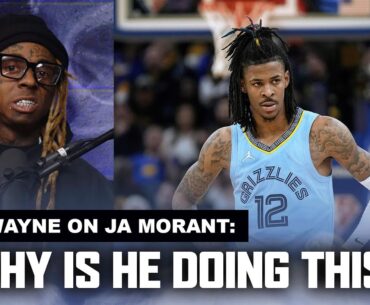 Lil Wayne On Ja Morant: 'Why Is He Doing This?" | ALL THE SMOKE | SHOWTIME BASKETBALL