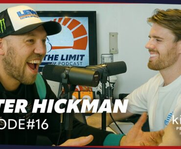 PETER HICKMAN EP #16 Pushing The Limit Podcast