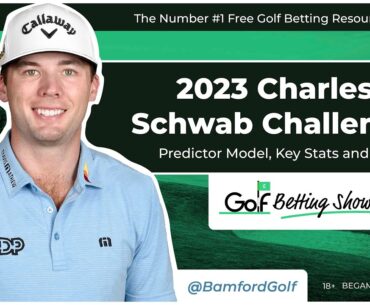 CHARLES SCHWAB CHALLENGE 2023 - Golf Betting Tips