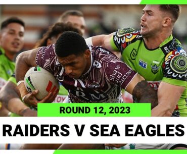 Canberra Raiders v Manly-Warringah Sea Eagles | NRL Round 12 | Full Match Replay NRL 2023