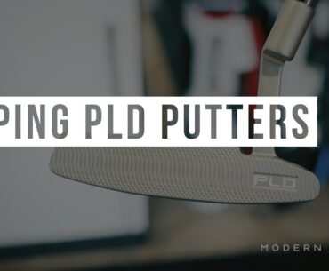 FIRST LOOK - PING PLD Putters at Modern Golf