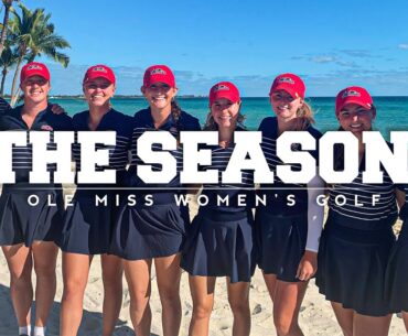 The Season: Ole Miss Women's Golf - The Nexus Collegiate Invitational (2023)