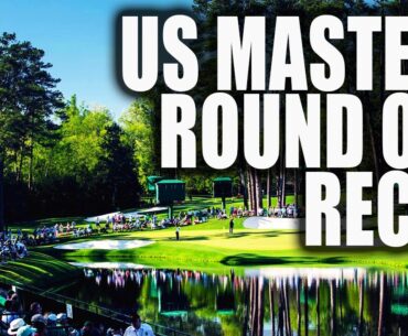 Golf Podcast - US Masters Round One Recap
