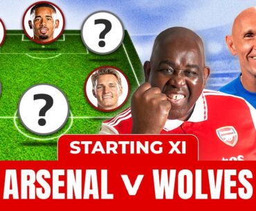 Arsenal vs Wolves | Starting XI Live Ft. Lee Judges, James, Robbie & Julian