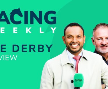 Racing Weekly: The Derby 2023 Preview