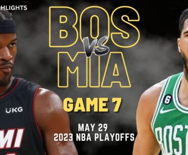 Miami Heat vs Boston Celtics Full Game 7 Highlights | May 29 | 2023 NBA Playoffs