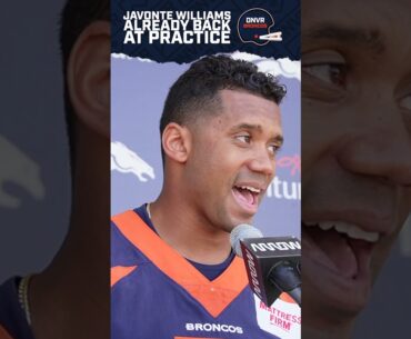 Russell Wilson & Sean Payton Talks About Having Javonte Williams BACK At Broncos Practice Already
