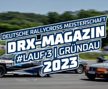 Lauf 3 Gründautalring | Deutsche Rallycross Meisterschaft DRX powered by TYPE S 2023