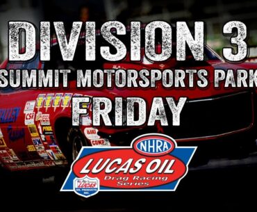 Division 3 NHRA Lucas Oil Drag Racing Series from Summit Motorsports Park