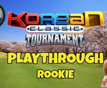 ROOKIE Playthrough, Hole 1-9 - Korean Classic Tournament! *Golf Clash Guide*