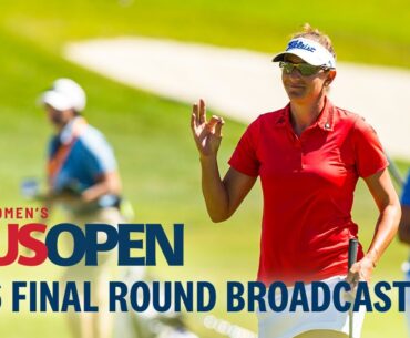 2016 U.S. Women's Open (Final Round): Brittany Lang Forces Playoff at Cordevalle | Full Broadcast