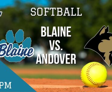 Softball: Blaine @ Andover | Andover High School | QCTV