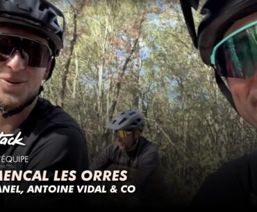 48h en immersion avec le team Commencal Les Orres, les Ravanel, Vidal & co