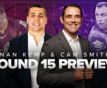Cameron Smith and Denan Kemp preview Round 15 | SEN THE CAPTAIN'S RUN