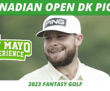 2023 RBC Canadian Open DraftKings Picks, Final Bets, One and Done, Weather | 2023 FANTASY GOLF PICKS