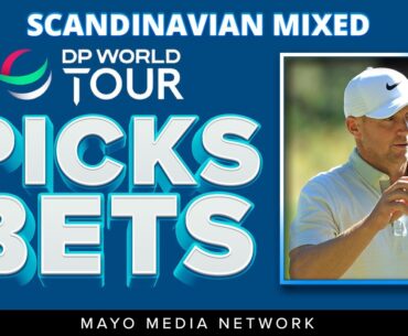 2023 Scandinavian Mixed Picks | DP World Tour Bets | Fantasy Golf Picks