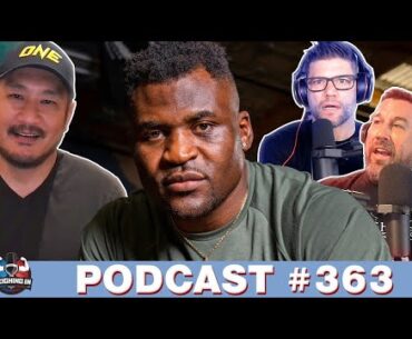 WEIGHING IN #363 with CHATRI SITYODTONG | FRANCIS NGANNOU RESPONSE | HONORING VICTORIA LEE