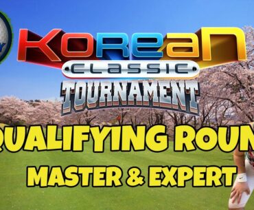 Golf Clash LIVESTREAM, Qualifying round Expert & Master - Korean Classic Tournament