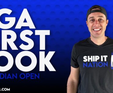 PGA First Look | June 5, 2023 | Canadian Open DraftKings DFS Pricing and Process