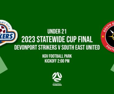 2023 Under 21 Statewide Cup Final