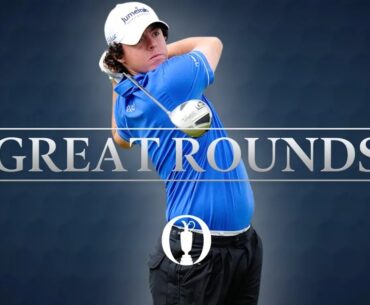 Rory McIlroy at St Andrews | Great Open Rounds