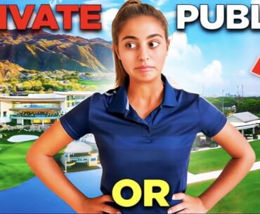 PRIVATE or PUBLIC Golf Course??