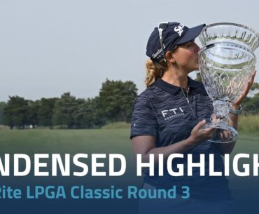 Condensed Round Three Highlights | 2023 ShopRite LPGA Classic