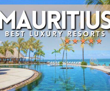 Top 5 Best 5 Star Luxury Resorts in Mauritius 2023 | Luxury Mauritius Resorts in 2023 | Part 2