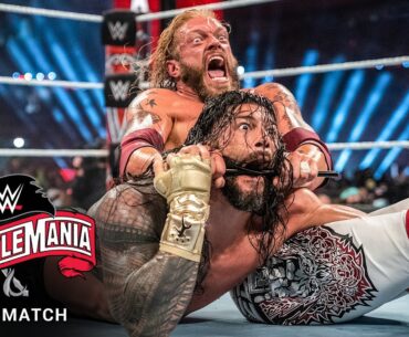 FULL MATCH — Roman Reigns vs. Edge vs. Daniel Bryan - Universal Championship Match: WrestleMania