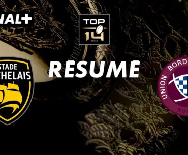 Le résumé de La Rochelle / Bordeaux - Demi- Finale TOP 14