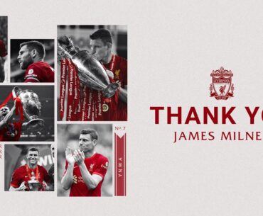 Thank you Millie! Liverpool FC's tribute to James Milner