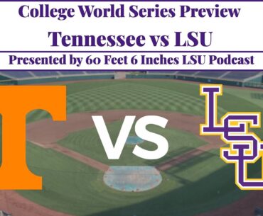 CWS Preview | LSU vs Tennessee with Jim & Randy from IOTB podcast