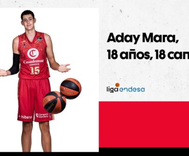 ADAY MARA: 18 años, 18 canastas | Liga Endesa 2022-23