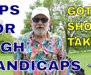 Tips for High Handicap Golfers