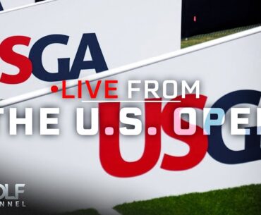 Drama to take back seat once U.S. Open play begins | Live From the U.S. Open | Golf Channel