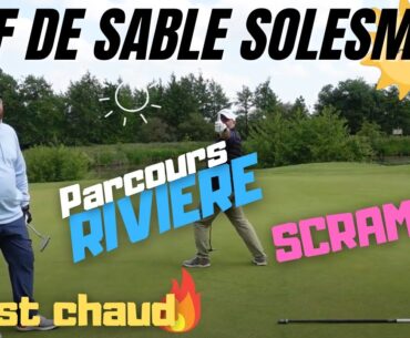 Golf de SABLE-SOLESMES / Parcours LA RIVIERE - On joue très bien !!!
