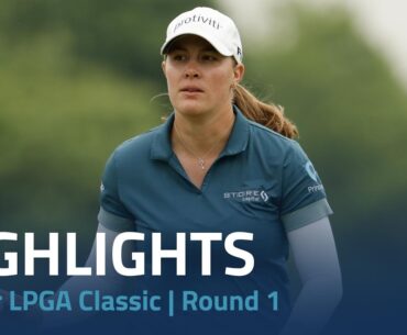 First Round Highlights | Meijer LPGA Classic