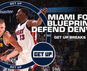 Have the Heat found the blueprint to defend the Nuggets? 🤔 | Get Up