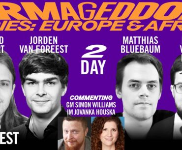 Richard Rapport vs Jorden Van Foreest, Matthias Bluebaum vs Maxime Vachier-Lagrave| Day 2 Armageddon