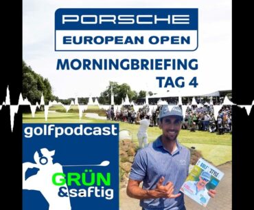 PEO MORNINGBRIEFING | TAG 4 - Grün & saftig - der Golfpodcast